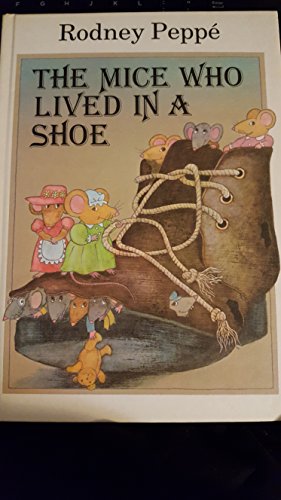 Stock image for The Mice Who Lived in a Shoe for sale by Books Unplugged
