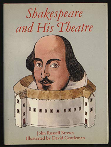 Beispielbild fr Shakespeare and His Theatre zum Verkauf von The Aviator's Bookshelf