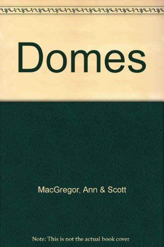 Stock image for Domes, a Project Book for sale by Better World Books
