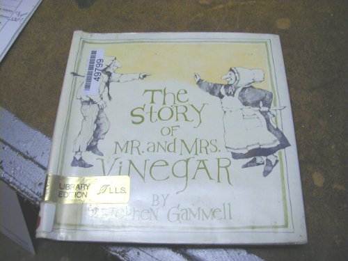The Story of Mr. and Mrs. Vinegar (9780688008871) by Gammell, Stephen