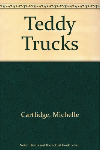 Stock image for Teddy Trucks for sale by ThriftBooks-Atlanta