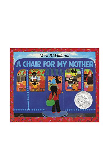 A CHAIR FOR MY MOTHER (CALDECOTT HONOR)