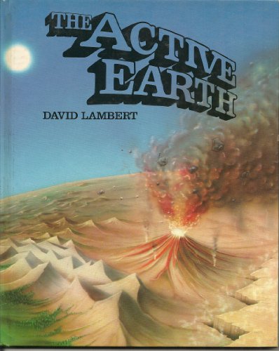 Beispielbild fr The Active Earth zum Verkauf von Wonder Book