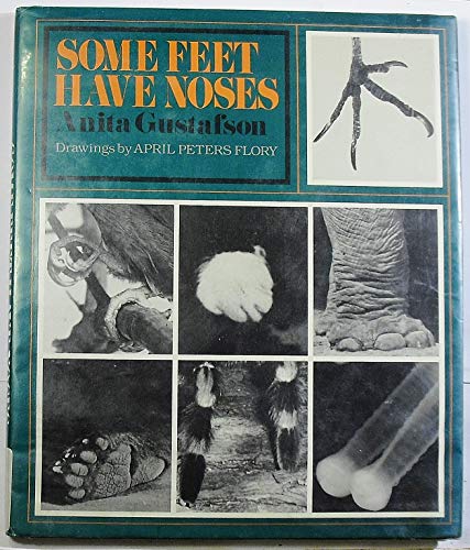 Imagen de archivo de Some Feet Have Noses a la venta por Library House Internet Sales