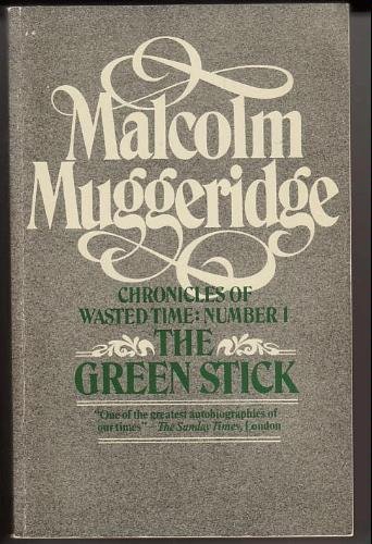 9780688009526: The Green Stick (Chronicles of Wasted Time)