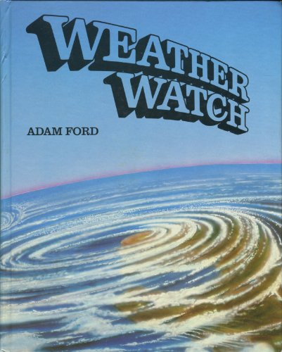 9780688009595: Weather Watch