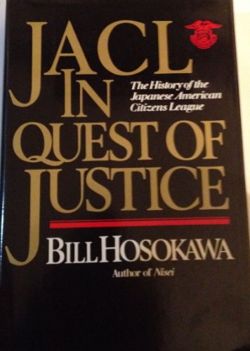 Stock image for JACL Quest of Justice for sale by Better World Books