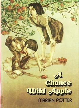 Beispielbild fr A Chance Wild Apple zum Verkauf von Better World Books