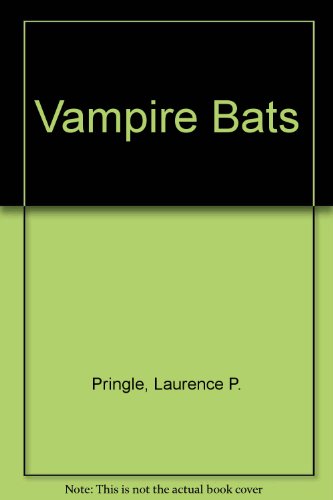 Vampire Bats (9780688010850) by Pringle, Laurence P.