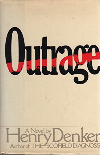 Outrage (9780688011130) by Denker, Henry