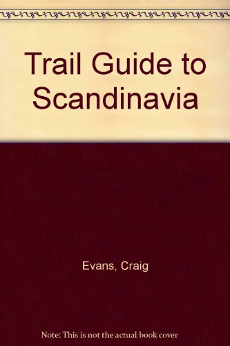 Beispielbild fr A Trail Guide to Scandinavia zum Verkauf von Better World Books
