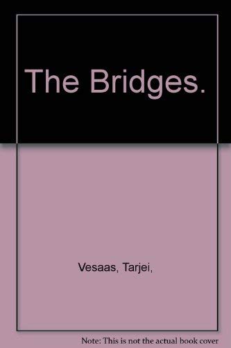 Beispielbild für The Bridges. zum Verkauf von Better World Books