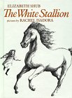 Stock image for The White Stallion (Greenwillow Read-Alone Books) for sale by SecondSale