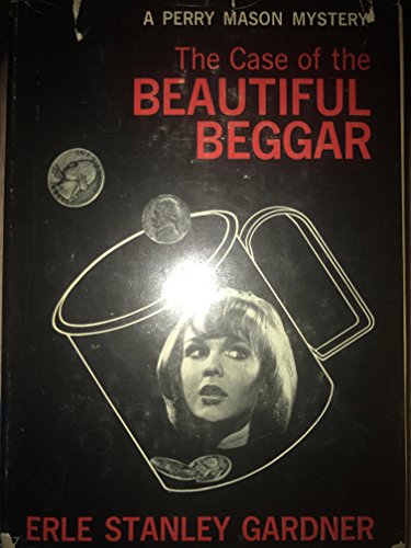 9780688012465: Case of the Beautiful Beggar [Hardcover] by Gardner, Erle Stanley