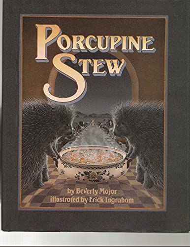 Stock image for Porcupine Stew for sale by Better World Books