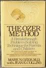 Imagen de archivo de The Ozer Method: A Breakthrough Problem-Solving Technique for Parents and Children a la venta por gearbooks