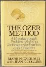 Stock image for The Ozer method: A breakthrough problem-solving technique for parents and children for sale by Wonder Book