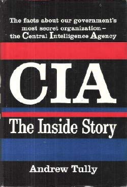 Stock image for Cia, the Inside Story. for sale by Better World Books