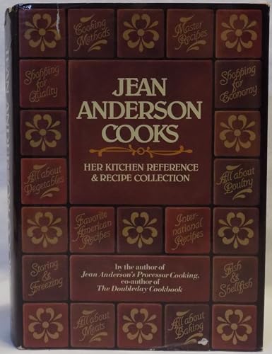 Stock image for Jean Anderson cooks: Her kitchen reference & recipe collection for sale by ThriftBooks-Dallas