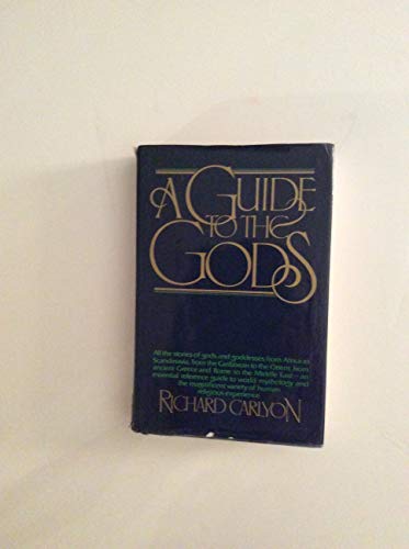 Stock image for A Guide to the Gods for sale by Better World Books: West