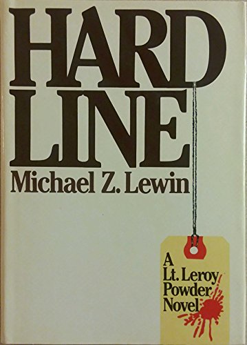 Stock image for Hard Line. A Lt. Leroy Powder Novel for sale by Gil's Book Loft