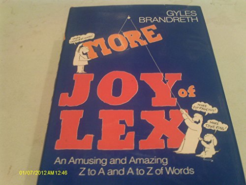 More Joy of Lex (9780688013387) by Brandreth, Gyles