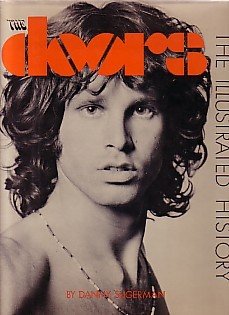 Imagen de archivo de The Doors: The Illustrated History [SIGNED] a la venta por Saucony Book Shop