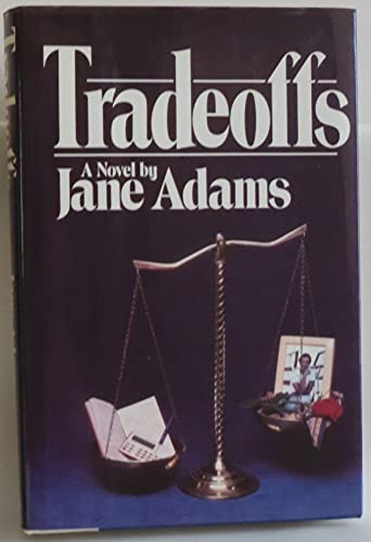 Beispielbild fr Tradeoffs: A Novel zum Verkauf von Wonder Book