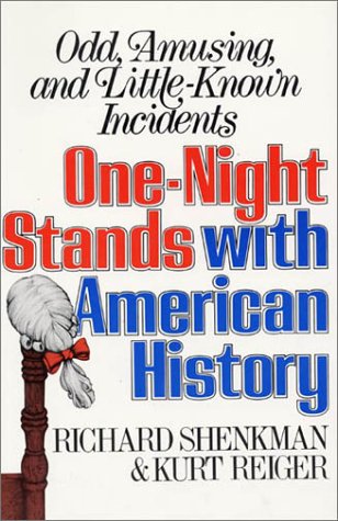 Beispielbild fr One-Night Stands with American History zum Verkauf von Wonder Book