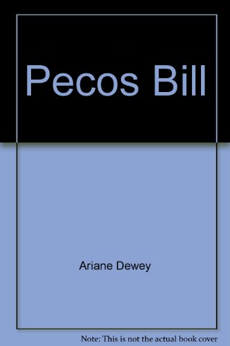 Imagen de archivo de Pecos Bill a la venta por Better World Books: West