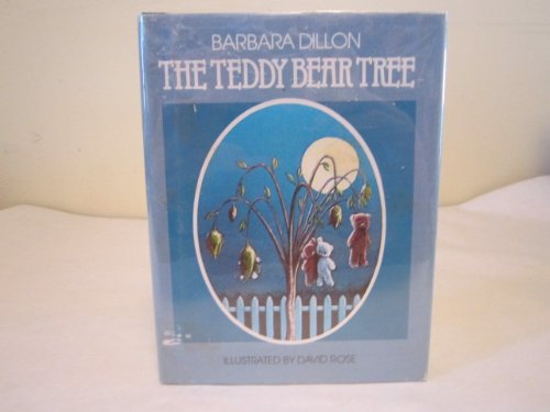 The Teddy Bear Tree (9780688014506) by Dillon, Barbara