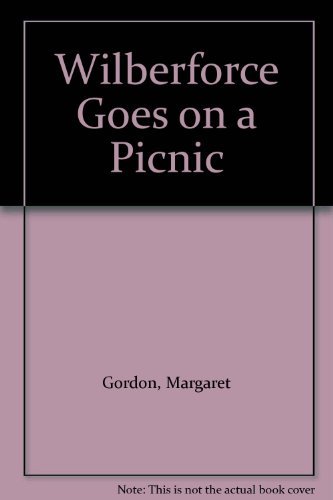 9780688014810: Wilberforce Goes on a Picnic