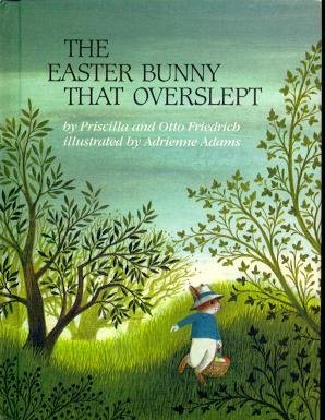 9780688015404: The Easter Bunny That Overslept
