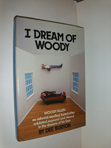 Stock image for I Dream of Woody for sale by Better World Books: West