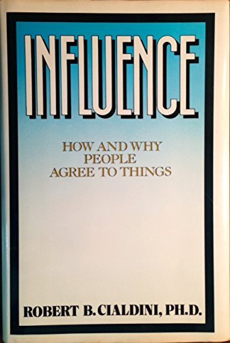 Beispielbild fr Influence : How and Why People Agree to Do Things zum Verkauf von Better World Books