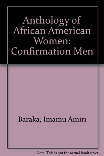 Beispielbild fr Confirmation: Anthology of African American Women zum Verkauf von Irish Booksellers