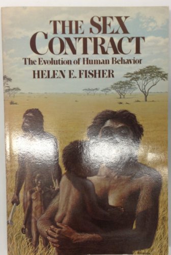 Beispielbild fr The Sex Contract: The Evolution of Human Behavior zum Verkauf von Irish Booksellers