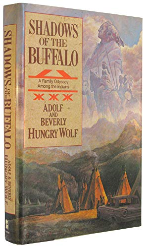 Beispielbild fr Shadows of the Buffalo: A Family Odyssey Among the Indians zum Verkauf von Robinson Street Books, IOBA