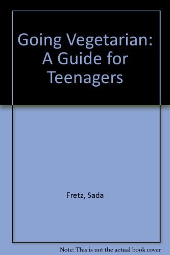 Imagen de archivo de Going Vegetarian: A Guide for Teenagers a la venta por ThriftBooks-Atlanta