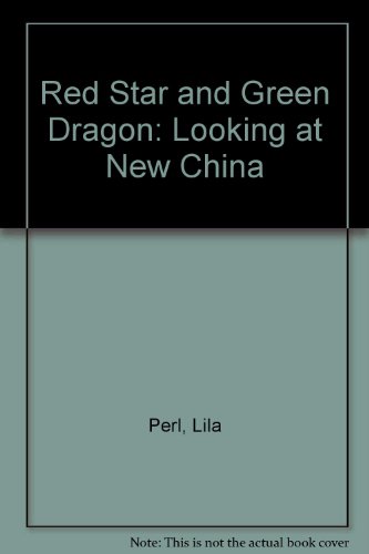 9780688017217: Red Star and Green Dragon: Looking at New China
