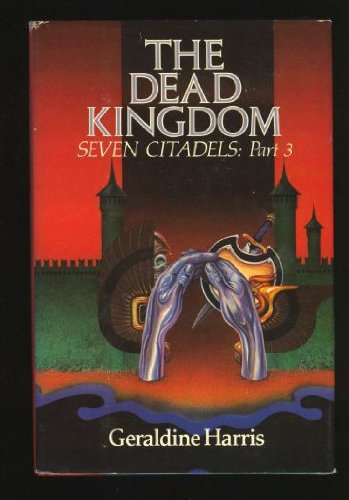 Beispielbild fr The Dead Kingdom: Seven Citadels, Part III zum Verkauf von Half Price Books Inc.