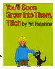 Beispielbild fr You'll Soon Grow into Them, Titch zum Verkauf von Better World Books