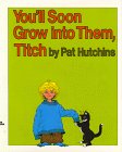 Stock image for You'll Soon Grow into Them, Titch for sale by Better World Books