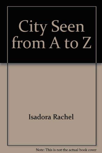 Beispielbild fr A City Seen from A to Z zum Verkauf von Better World Books