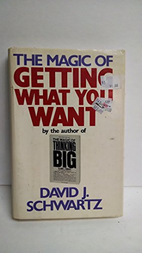 9780688018245: The Magic of Getting What You Want