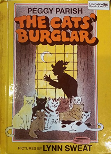 The Cats' Burglar (Greenwillow Read-Alone Books) (9780688018252) by Parish, Peggy