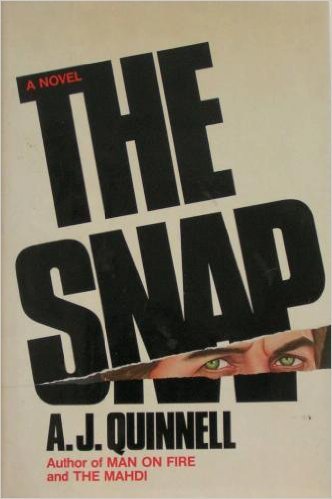 The Snap (9780688018986) by Quinnell, A. J.