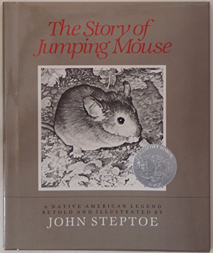 9780688019020: The Story of Jumping Mouse: A Caldecott Honor Award Winner