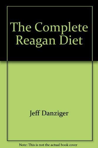 Stock image for The complete Reagan diet for sale by Wonder Book