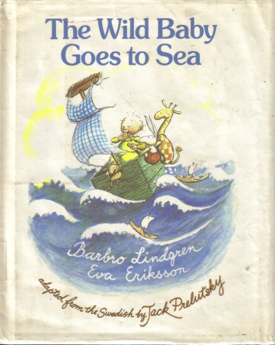Beispielbild fr The Wild Baby Goes to Sea zum Verkauf von ThriftBooks-Atlanta
